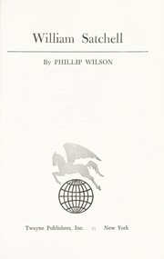 Cover of William Satchell by Phillip John Wilson