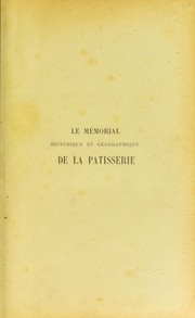 Cover of Le m©♭morial historique et g©♭ographique de la p©Øtisserie by Pierre Lacam