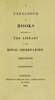 Front cover of A catalogue of books belonging to the Library of the Royal Observatory, Greenwich by Royal Observatory, Greenwich. Library.