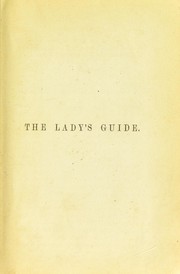 Front cover of The lady's guide to the ordering of her household, and the economy of the dinner table by Unknown
