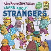 Front cover of The Berenstain Bears Learn About Strangers by Stan Berenstain