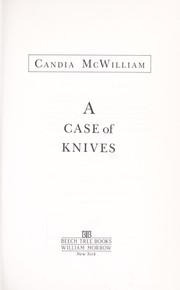 Front cover of A case of knives by Candia McWilliam