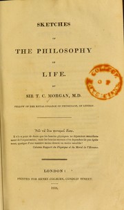 Front cover of Sketches of the philosophy of life by Morgan, Thomas Charles, Sir, 1783-1843