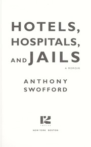 Front cover of Hotels, hospitals, and jails by Anthony Swofford