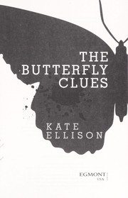 Front cover of The butterfly clues by Kate Ellison