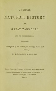 Front cover of A popular natural history of Great Yarmouth and its neighbourhood by B. Thompson Lowne