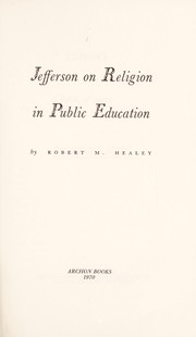 Front cover of Jefferson on religion in public education by Robert M. Healey