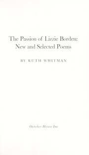 Front cover of The passion of Lizzie Borden: new and selected poems by Ruth Whitman