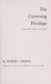 Cover of The crowning privilege by Robert Graves