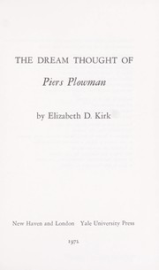 Front cover of The dream thought of Piers Plowman by Elizabeth D. Kirk