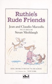 Front cover of Ruthie's rude friends by Jean Marzollo