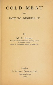 Front cover of Cold meat and how to disguise it by Rattray, M. E. Mrs