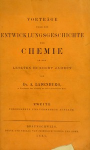 Cover of Vortr©Þge ©ơber die Entwicklungsgeschichte der Chemie in den letzten hundert Jahren by Ladenburg, Albert