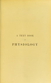 Front cover of A textbook of physiology by Foster, M. Sir