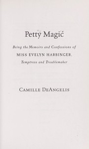 Cover of Petty magic by Camille DeAngelis