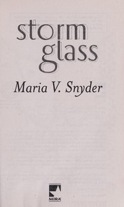 Front cover of Storm glass by Maria V. Snyder