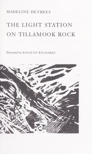 Front cover of The light station on Tillamook Rock by Madeline DeFrees