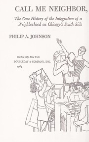 Front cover of Call me neighbor, call me friend by Philip A. Johnson