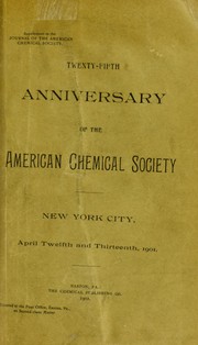 Cover of Twenty-fifth anniversary of the American Chemical Society by American Chemical Society