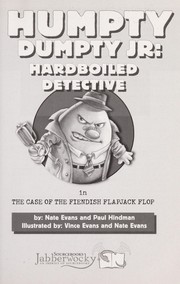 Cover of Humpty Dumpty, Jr., hardboiled detective, in the case of the fiendish flapjack flop by Nate Evans