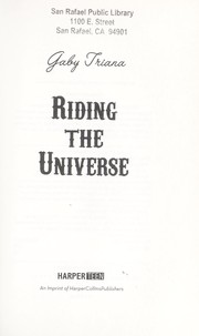 Front cover of Riding the universe by Gaby Triana