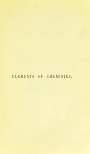 Cover of Elements of chemistry by William Allen Miller