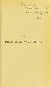 Front cover of The practical anatomist, or, the student's guide to the dissecting room by Jonathan Moses Allen