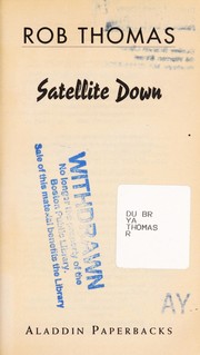 Cover of Satellite down by Rob Thomas