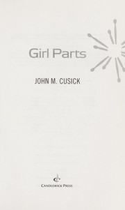 Front cover of Girl parts by John Cusick
