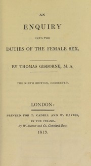 Front cover of An enquiry into the duties of the female sex by Thomas Gisborne