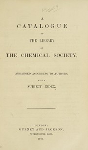 Cover of A catalogue of the library of the Chemical society by Chemical Society (Great Britain). Library