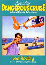 Front cover of Case of the Dangerous Cruise (The Ladd Family Adventure Series #11) by Lee Roddy