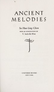 Front cover of Ancient melodies by Shu-hua Ling
