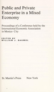 Front cover of Public and private enterprise in a mixed economy by William J. Baumol