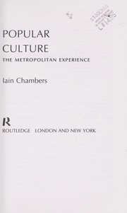 Front cover of Popular culture by Iain Chambers