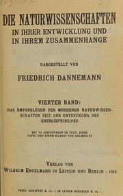 Cover of Die naturwissenschaften in ihrer entwicklung und in ihrem zusammenhange by Friedrich Dannemann