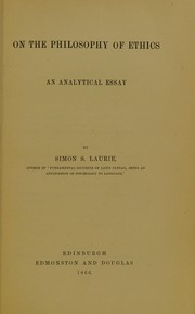 Front cover of On the philosophy of ethics : an analytical essay by Laurie, Simon Somerville