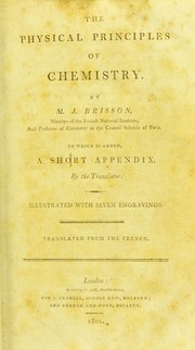 Front cover of The physical principles of chemistry by Mathurin-Jacques Brisson