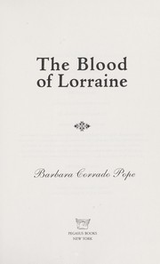 Cover of The blood of Lorraine by Barbara Corrado Pope