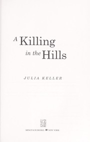 Front cover of A killing in the hills by Julia Keller