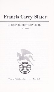 Front cover of Francis Carey Slater by John Robert Doyle Jr.