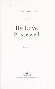 Front cover of By love possessed by Lorna Goodison