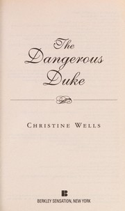 Front cover of The Dangerous Duke by Christine Wells
