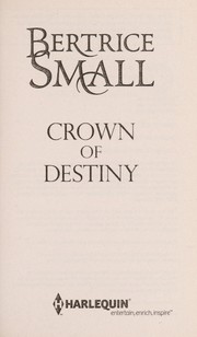 Front cover of Crown of destiny by Bertrice Small