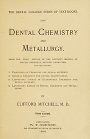 Cover of Dental chemistry and metallurgy by Mitchell, Clifford