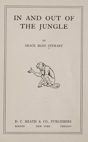Front cover of In and out of the jungle by Grace Bliss Stewart