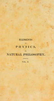 Front cover of Elements of physics or natural philosophy, general and medical by Arnott, Neil