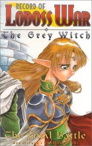 Front cover of The Final Battle (Record of Lodoss War: The Grey Witch, Vol. 3) by 水野良