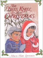 Cover of The Trees Kneel at Christmas by Maud Hart Lovelace