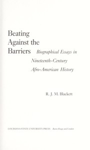 Front cover of Beating against the barriers by R. J. M. Blackett